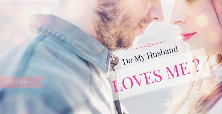 How Do I Know If My Husband Still Loves Me?